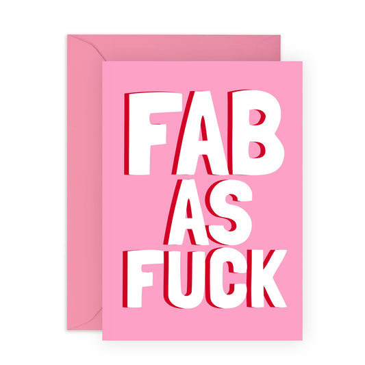 Happy Birthday Card - 'Fab As F*ck' - Gifts for Best Friends, Besties, BFF,Girlfriends, Sister, Sis, Co-workers, Colleagues - Pink and Fabulous - Comes with Fun Stickers