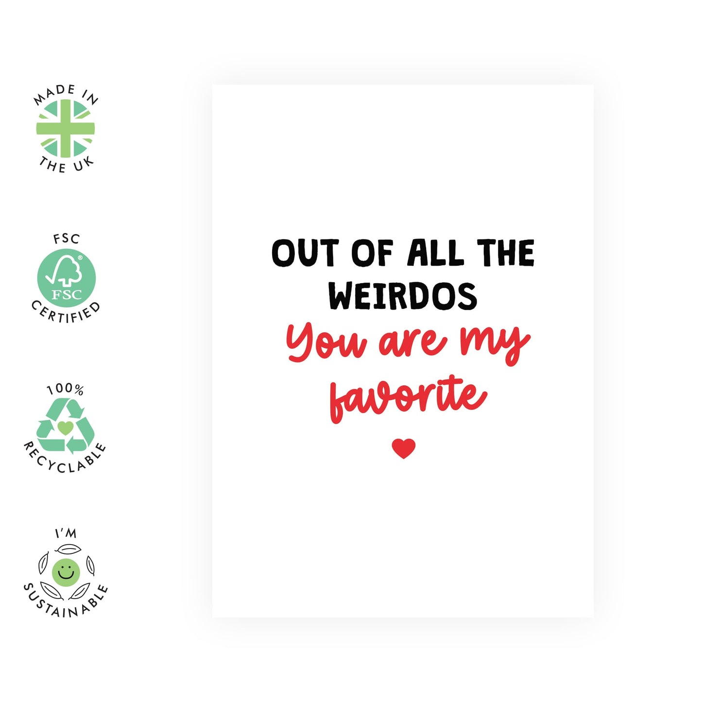 Funny Anniversary Card For Him - Out Of All The Weirdos - Husband Birthday Card - Boyfriend Birthday Card - Valentine's Day Card For Men - Friendship Cards - Comes With Stickers - By Central 23