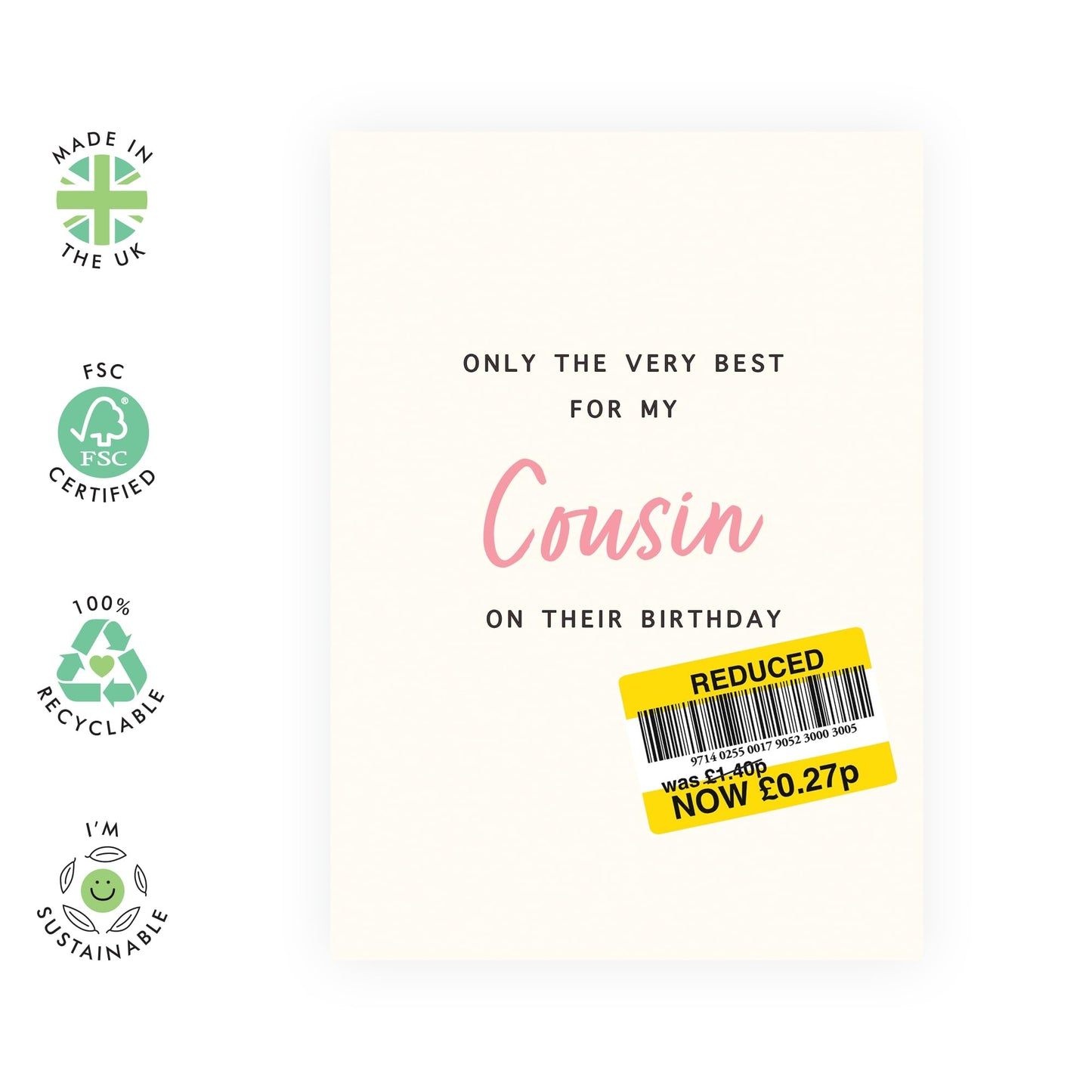 Greeting Card - 'Only the Very Best for My Cousin' - For Your Cousin - Heartfelt Design - Ideal for Expressing Love and Appreciation - Perfect for Any Occasion - Comes with Stickers by Central 23