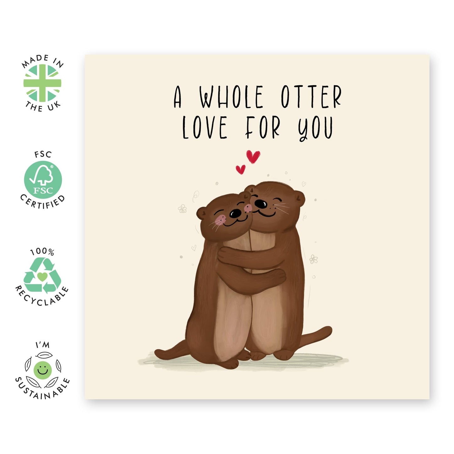 Cute Otter Love Card – ‘A Whole Otter Love for You’ – Romantic Valentines Day, Anniversary or I Love You Ideas for Girlfriend, Boyfriend, Him, Her, Husband, Wife, Spouse, Babe - Comes with Stickers
