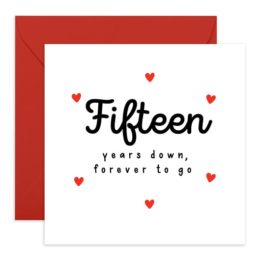 15th Wedding Anniversary Card For Him Her Husband Wife - Fifteen Years Down Forever To Go - Happy Fifteen Years - I Love You Gifts For Boyfriend Girlfriend Partner - Comes With Stickers By Central 23