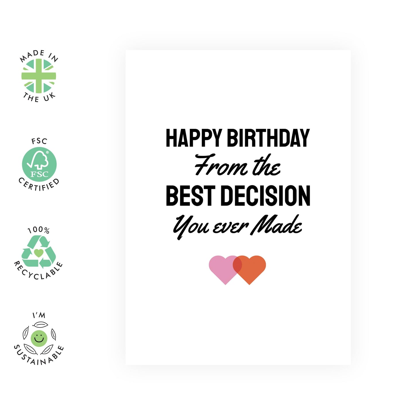 Romatic Birthday Card- 'From The Best Decision' - Gifts for Husband, Wife, Him, Her, Spouse, Babe - Happily Married - Comes with Fun Stickers