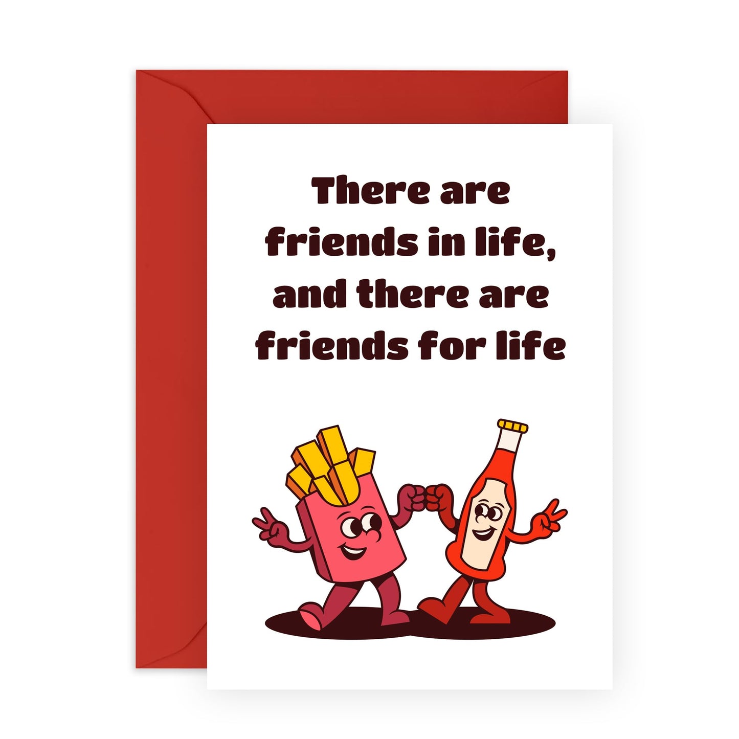 Birthday Card Ketchup & Chips - 'Friends For Life' - Gifts for Friends, Besties, BFF, Girlfriends, Sister, Sis, Co-workers, Colleagues, Bruv, Mates - Fast Food Combo - Comes with Fun Stickers