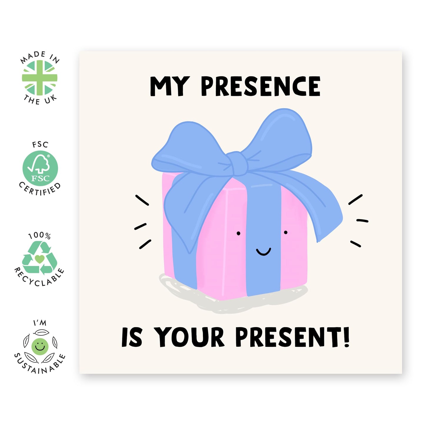 Funny Birthday Card – My Presence Is Your Present – Humorous Gift for Friends, Brother, Sister, Family, or Loved Ones - Comes with Fun Stickers