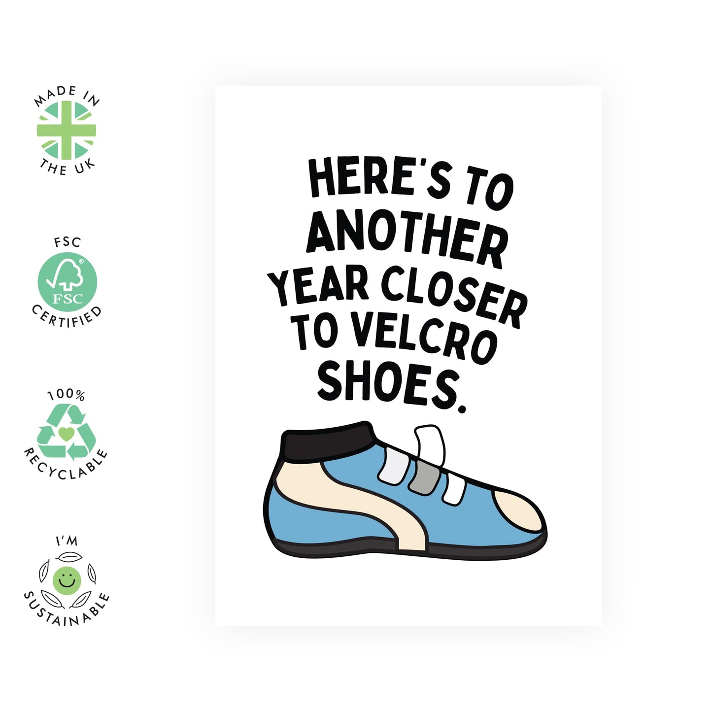 Dad Birthday Card - Another Year Closer To Velcro Shoes - Funny Birthday Cards For Friends Humour Sarcasm - Hilarious Bday Gifts For Him Her Mum Aunt Uncle Brother - Comes With Stickers By Central 23