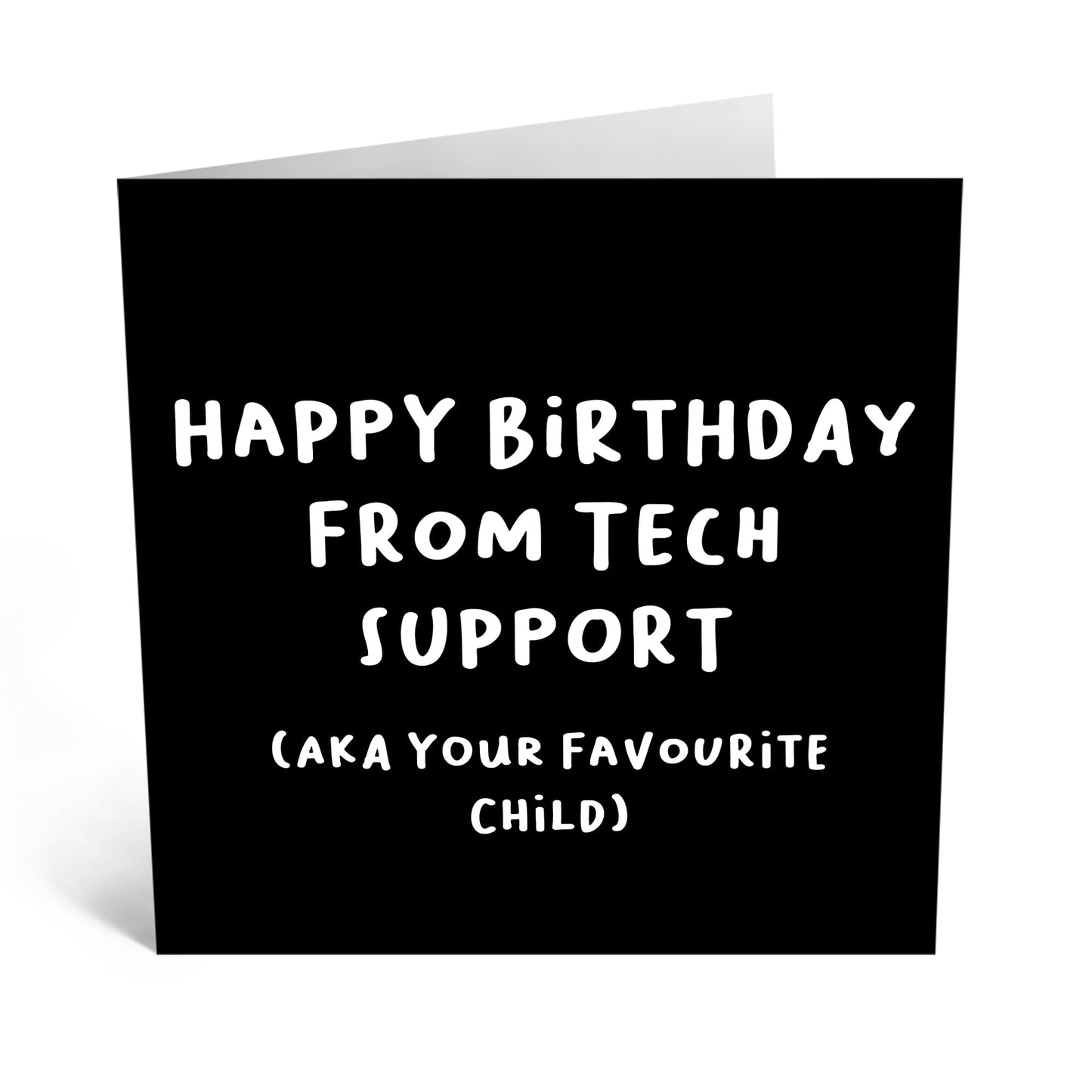 Greeting Card - 'Tech Support' - For Parents - Humorous Design - Tech Support - Perfect for Adding a Laugh to Any Occasion - Ideal for Celebrating with Humor - Comes with Fun Stickers by Central 23