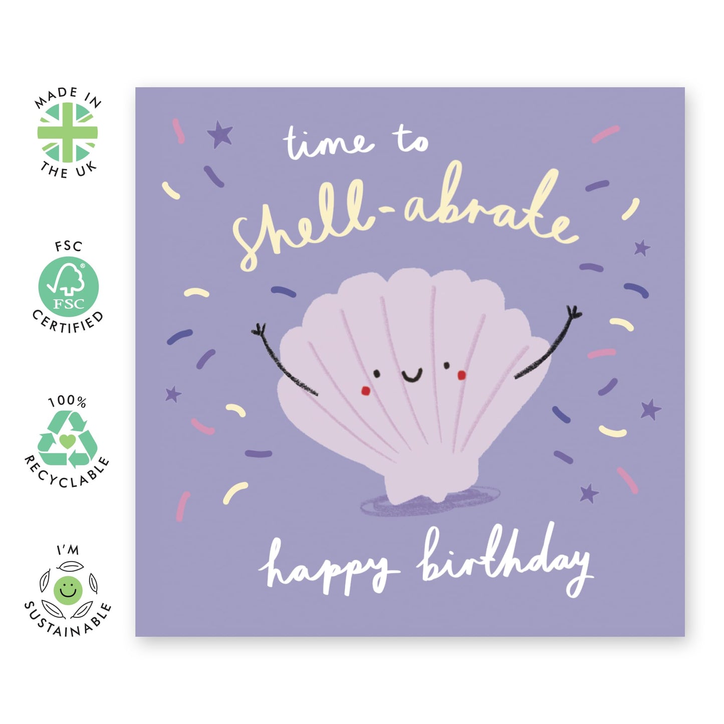 Sea Shells Happy Birthday Card - 'Shell-ebrate' - Gifts for Mum, Dad, Uncle, Auntie, Granda, Grandad, Sister, Sis, Co-worker, Colleagues - Under The Sea - Comes with Fun Stickers