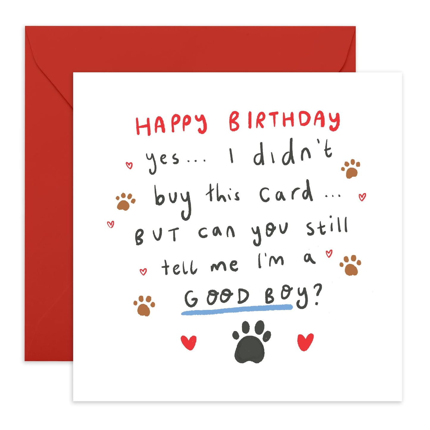 Birthday Greeting Card - 'GOOD BOY!' - Perfect for Celebrating Your Furry Friend with Love and Appreciation - Ideal for Dog Owners Pet Lovers Friends BFFs Besties - Comes With Stickers By Central 23
