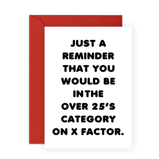 Funny Birthday Cards For Men - Over 25's Category - Humorous Birthday Card For Women - Best Friend Birthday Card - For Brother Sister - Gifts For Her Him - Comes With Stickers - By Central 23