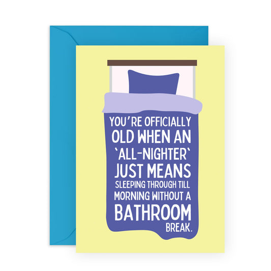 Dad Birthday Cards - All Nighter - Humorous Birthday Card For Mum Nan Grandad - Cheeky Greeting Cards For Him Her 50th 60th 70th Birthday - Comes With Stickers - By Central 23