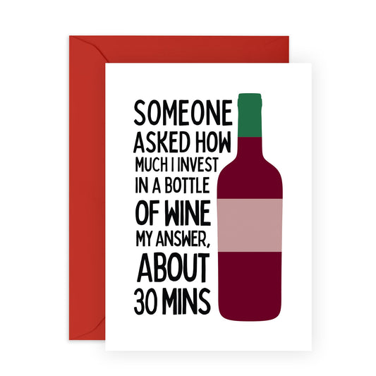 Funny Greeting Card - 'TIME ON BOTTLE OF WINE' - Perfect for Celebrating Wine Lovers with Humor - Ideal for Friends and Family Enjoying Life One Glass at a Time - Comes With Stickers By Central 23