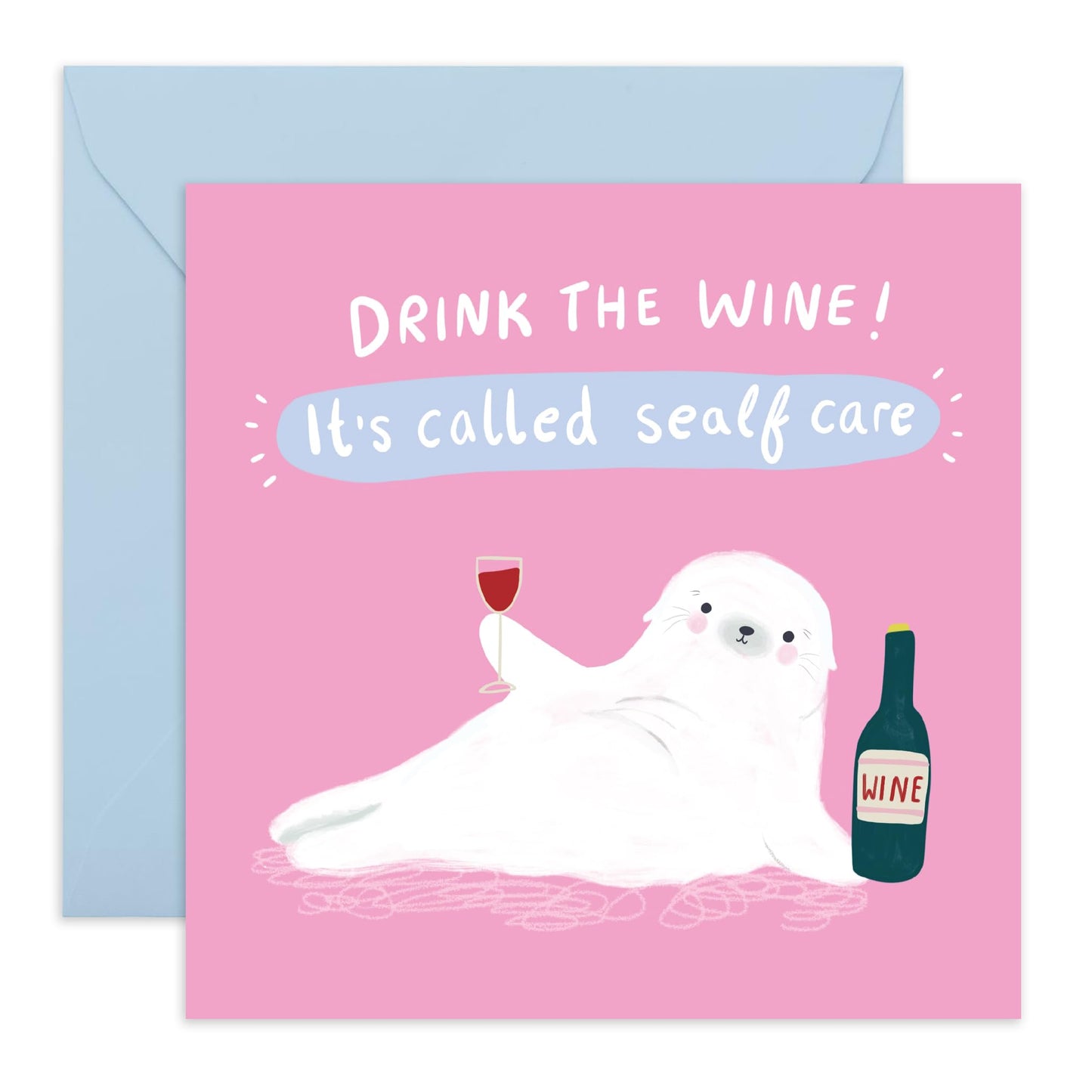 Funny Birthday Card For Women - It's Called Sealf Care Seal - Humorous Birthday Cards For Wife Girlfriend Sister - Friend Cards For Birthday Female - Comes With Stickers - By Central 23