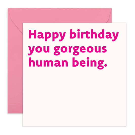Sweet Pink Birthday Card - 'Gorgeous Human Being' - Gifts for Bestie, Best Friend, Partner, Sister, Wife, Girlfriend, Colleague, Co-worker, In-law, Her, Mum - Beauty - Comes with Fun Stickers