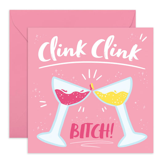 Birthday Card For Women - Clink Clink Bitch Drinks - Birthday Greeting Cards For Girls - Gift For Daughter Sisters - For Female Friend - Comes With Fun Stickers By Central 23