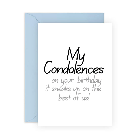 Funny Birthday Card - 'BIRTHDAY CONDOLENCES' - Perfect for Celebrating with a Twist of Humor - Ideal for Friends Who Appreciate a Good Laugh on Their Special Day - Comes With Stickers By Central 23