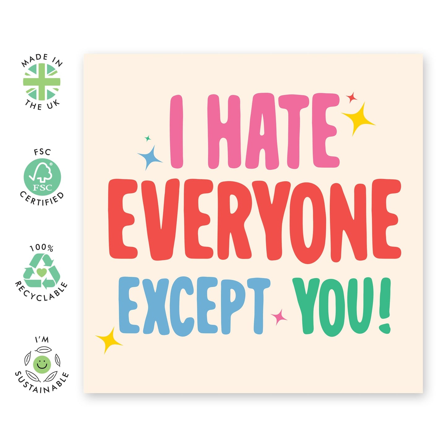 Funny Anniversary Card - 'I Hate Everyone' - Hilarious Greeting for Wife, Husband, Boyfriend, Girlfriend, Mum & Dad - Favorite Person - Comes with Fun Stickers