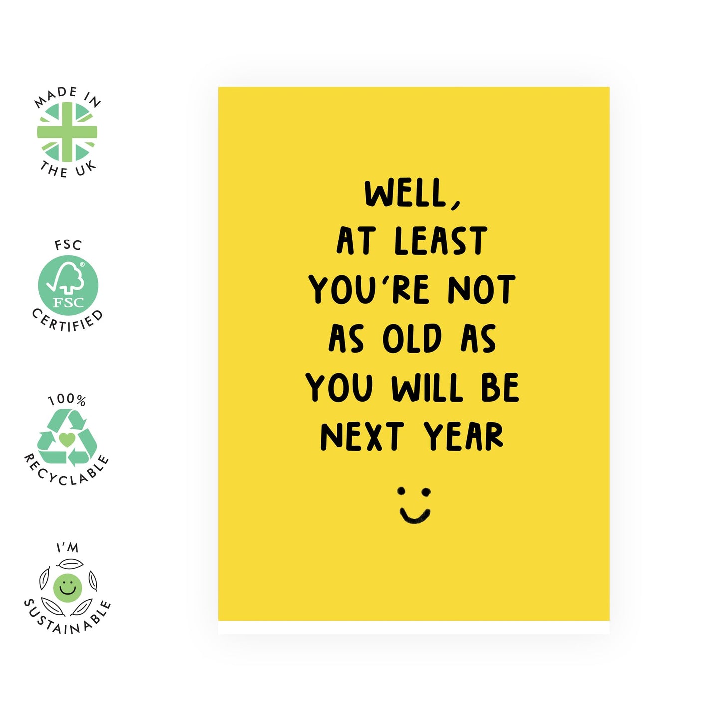 Funny Birthday Cards For Men Women - Not As Old As You Will Be Next Year - Brother Birthday Cards - Gifts For Mum Dad Nan Grandad - Comes With Stickers - By Central 23
