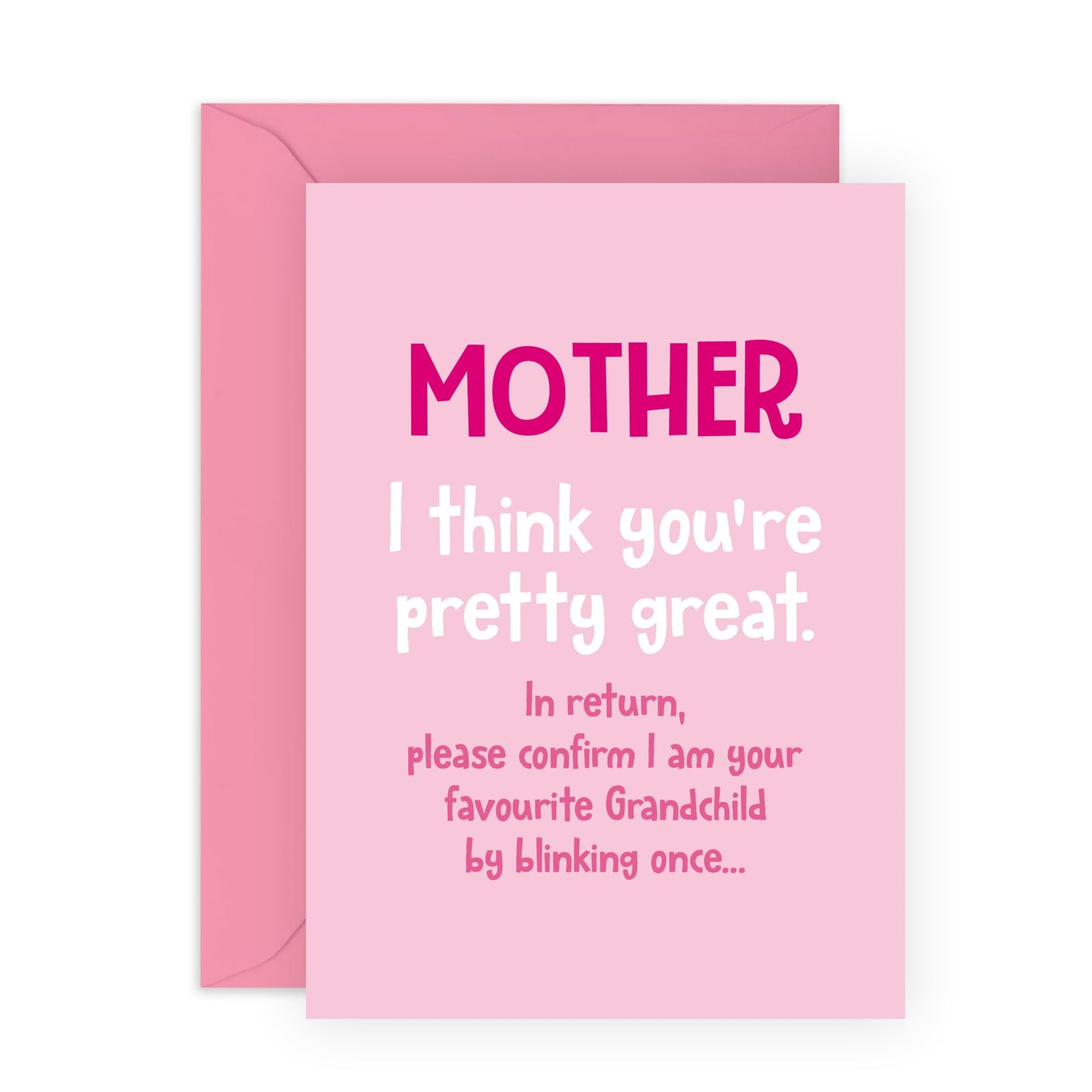 Pink Birthday Card for Great Mums - 'Mother Blink To Confirm' - Gifts for Mam, Mama, Mammy from Son or Daughter - Favouritism - Comes with Fun Stickers