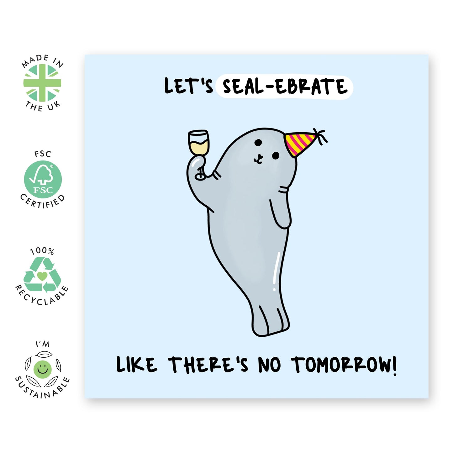Friend Birthday Card - Let's SEAL-ebrate Like There's No Tomorrow - Funny Puns Jokes Humor - Happy Birthday Card For Daughter Cousin Aunt Mum Wife - Comes With Cute Stickers By Central 23