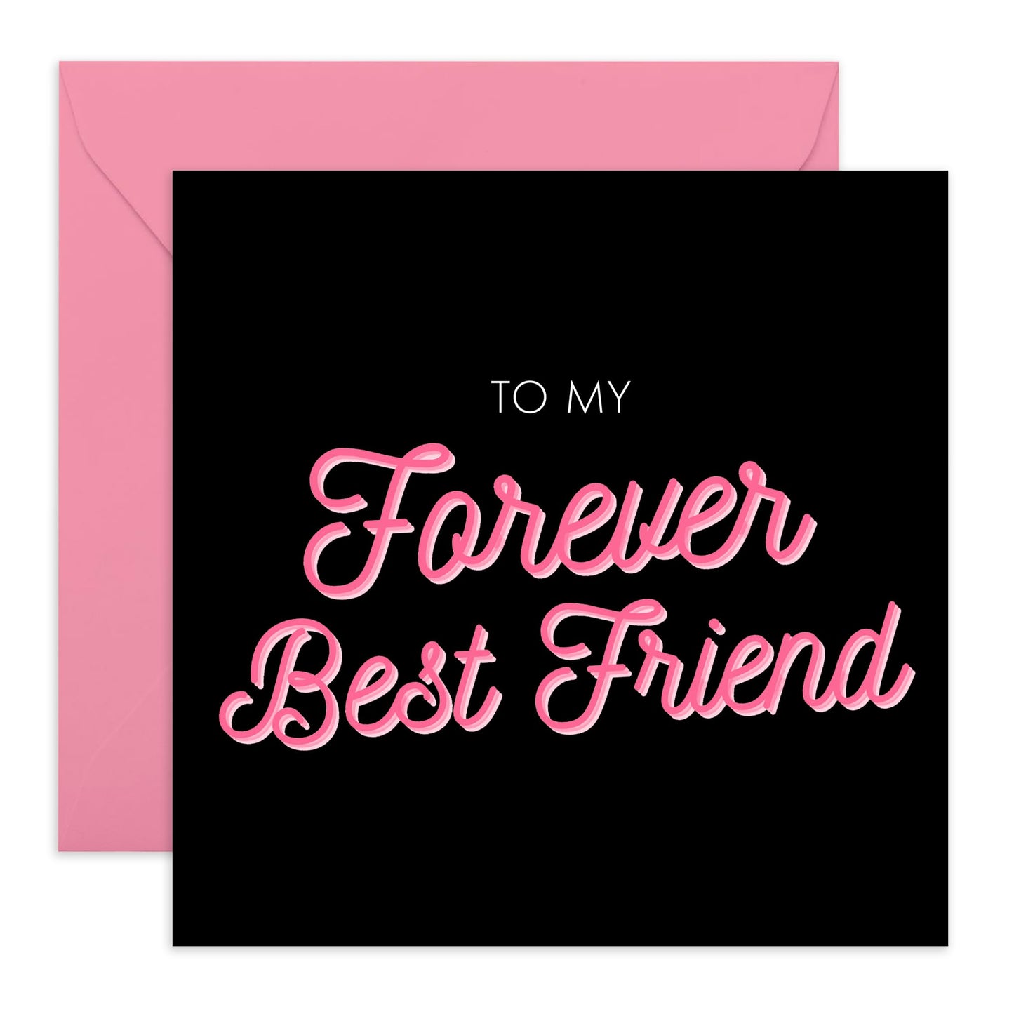 Best Friend Birthday Card - To My Forever Bestfriend - Affirmation Cards For Women - Quirky Greeting Cards And Envelopes For Her - Pink Black Gifts - Comes With Fun Stickers By Central 23
