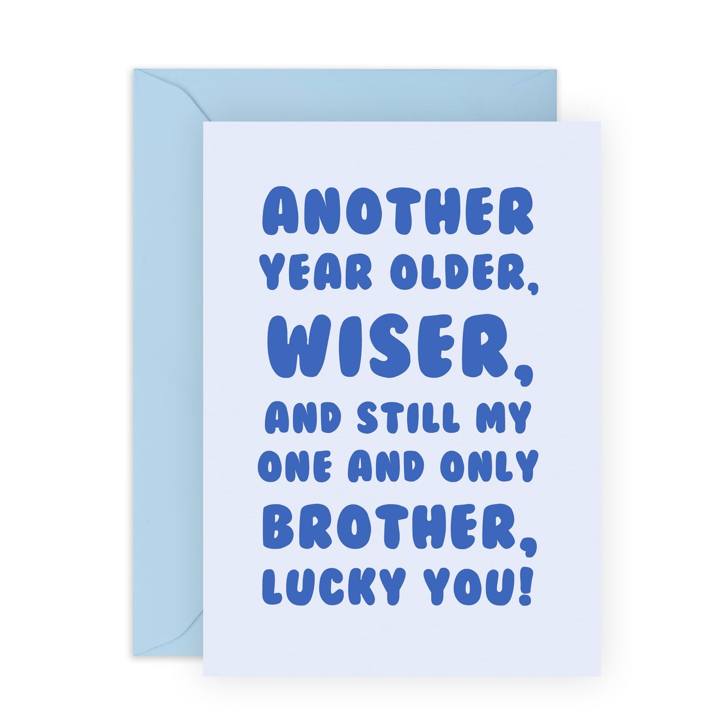 Brother Birthday Cards For Men - Lucky You - Sarcastic Greeting Cards For Him Male - Birthday Card For Brother - Witty Heartfelt Funny - Gifts For Him - Comes With Fun Stickers By Central 23