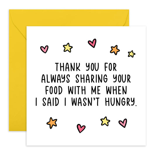 Cute & Funny Greeting Card - 'Sharing Your Food' - Personalised Gifts for Wife, Husband, Mum, Dad, Parents, Girlfriend, Boyfriend - Food is Love - Comes with Fun Stickers