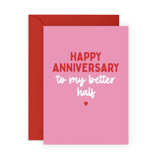 Love Anniversary Card For Men Women - To My Better Half - Sweet Wedding Anniversary Card For Husband Wife - Gifts For Him - Boyfriend Girlfriend - Comes With Stickers - By Central 23