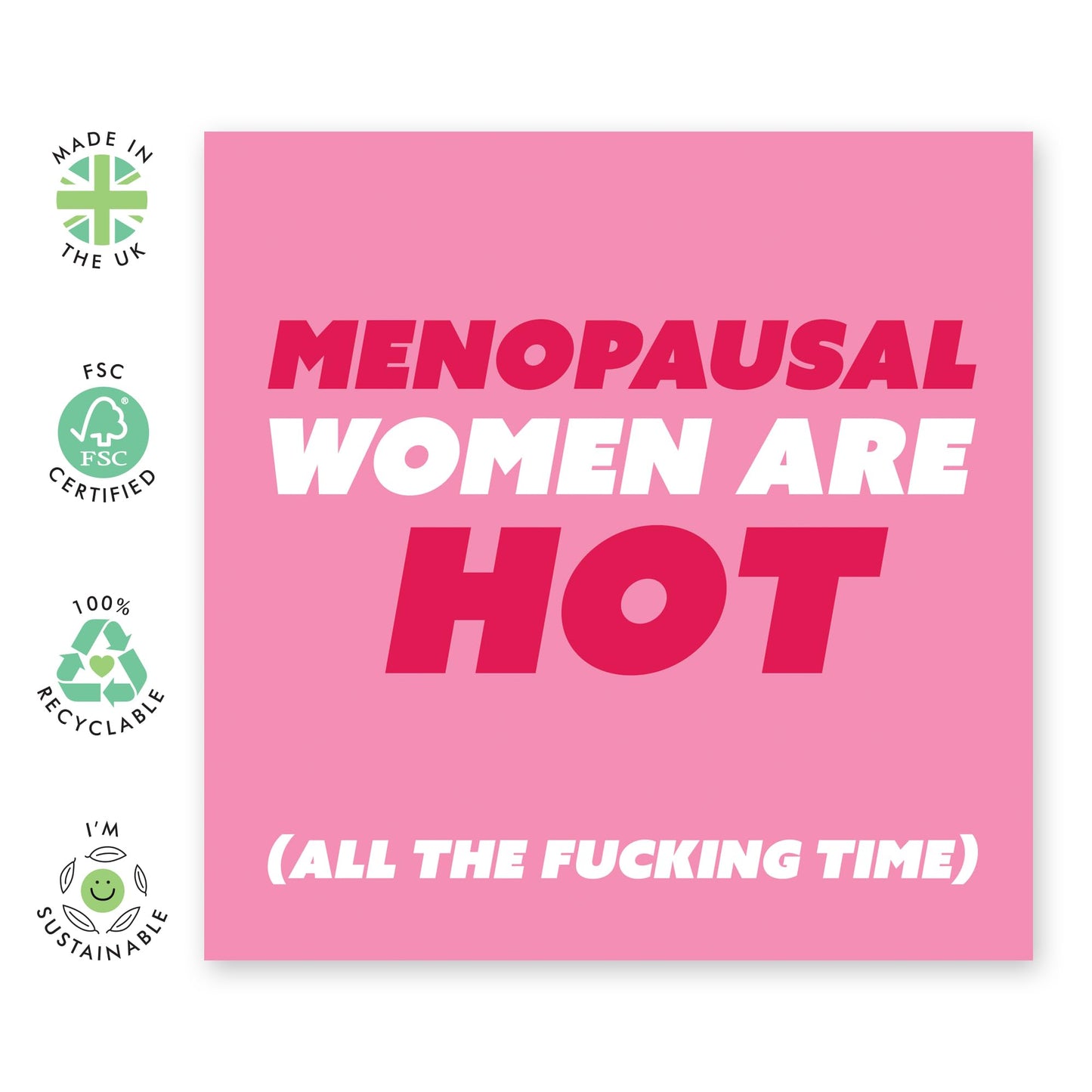 Birthday Cards For Women - Menopausal Women Are Hot - Rude Birthday Card - Female Birthday Gifts - Gifts For Sister Friend Ladies - Comes With Fun Stickers By Central 23