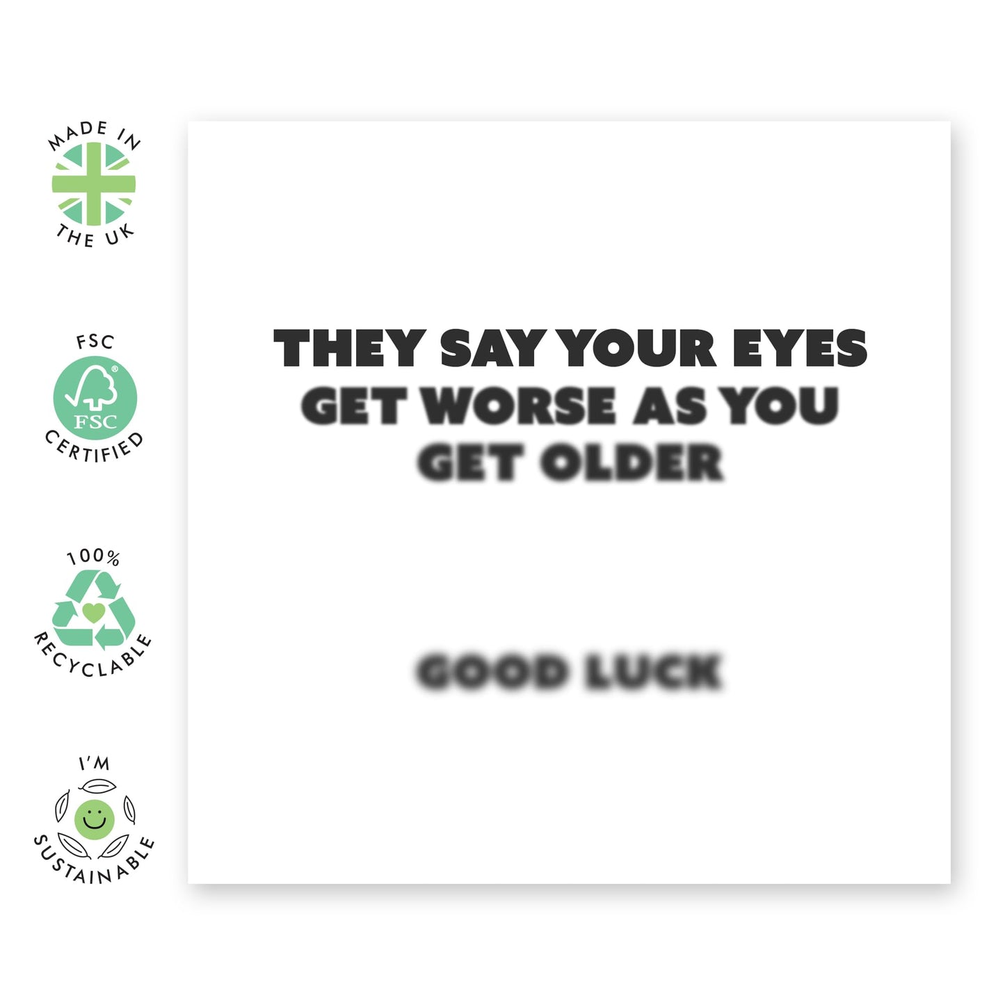 Funny Birthday Card For Men - Eyes Get Worse As You Get Older - Hilarious Birthday Greeting Cards For Women - Gifts For Mum Dad - Brother Birthday Cards - Comes With Stickers - By Central 23