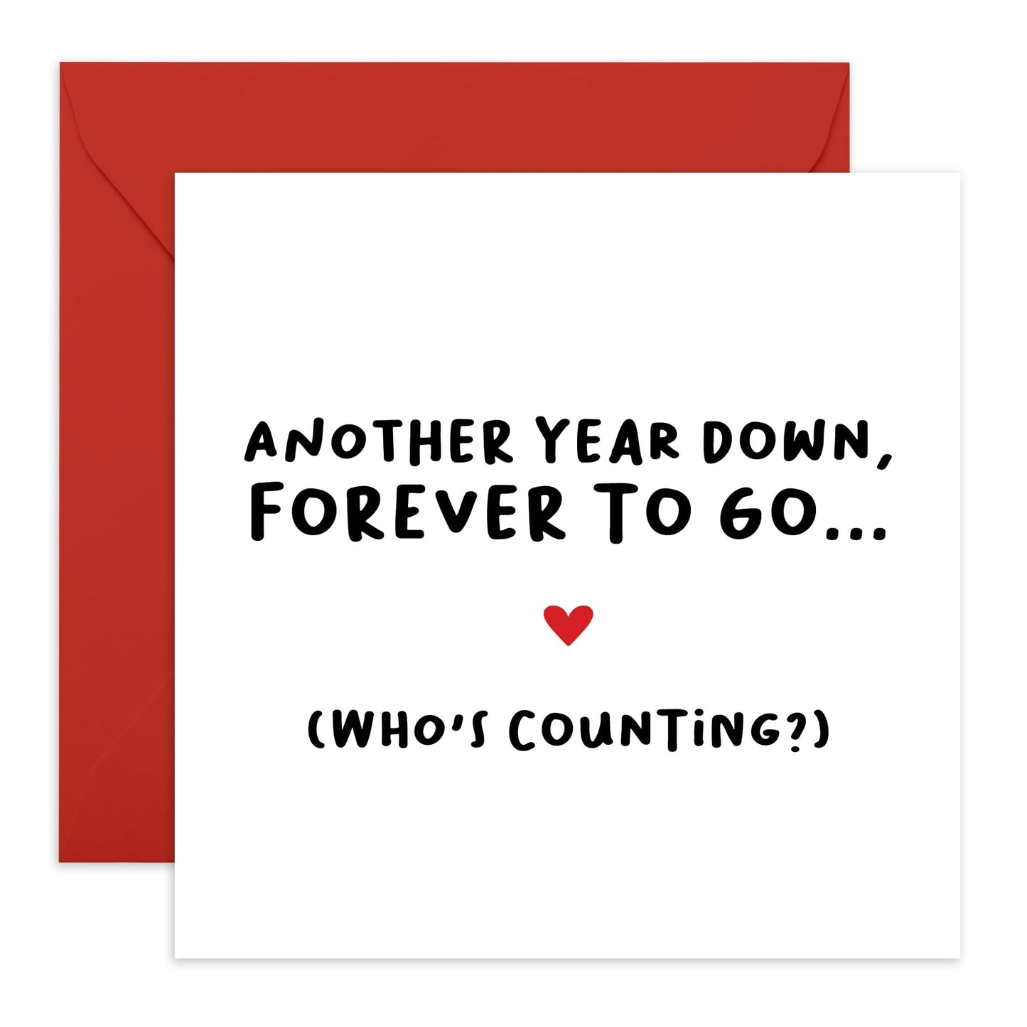 Greeting Card - 'ANOTHER YEAR DOWN' - Perfect for Celebrating Your Anniversary and Reflecting on the Journey Together - Ideal for Him Her Wife to Your Special Day - Comes With Stickers By Central 23
