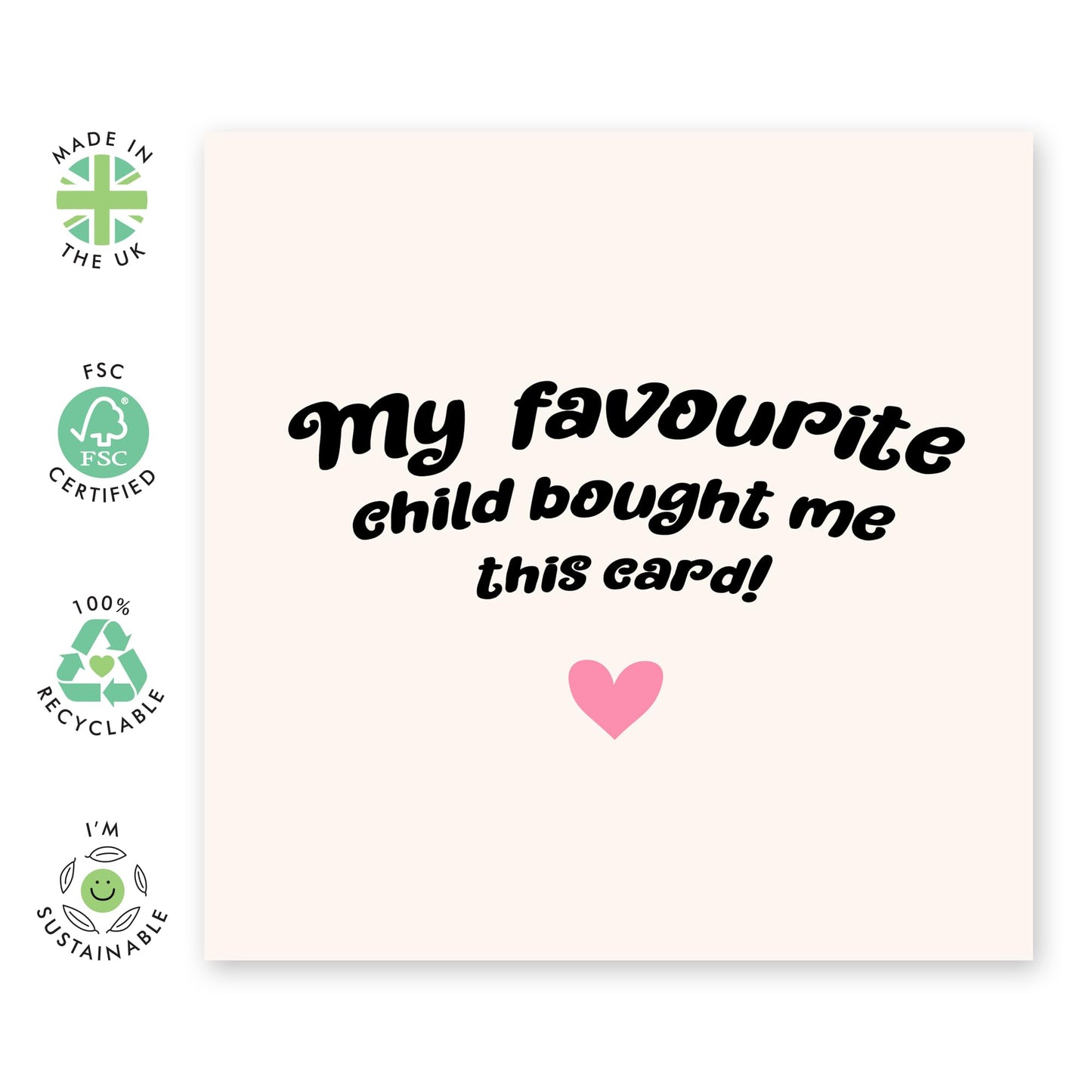 Funny Mum Birthday Cards From Daughter Son - My Favourite Child Bought This - Jokes Humour Banter - Mothers Day Card for Her, Mummy, Mama, Mam, Women - Comes With Fun Stickers