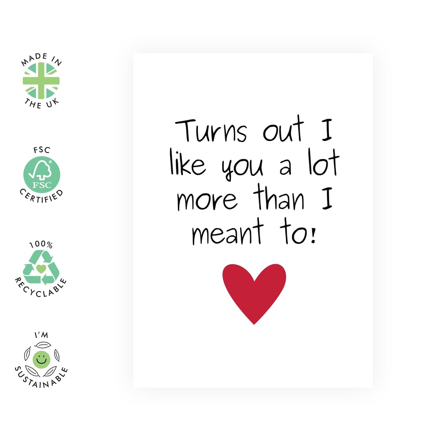Cute & Funny Love Card - 'I Like You A Lot More' - Romantic Valentines Day Gifts for Boyfriend, Husband, Wife, Girlfriend, Partner, Other Half - Finding Love - Comes with Fun Stickers