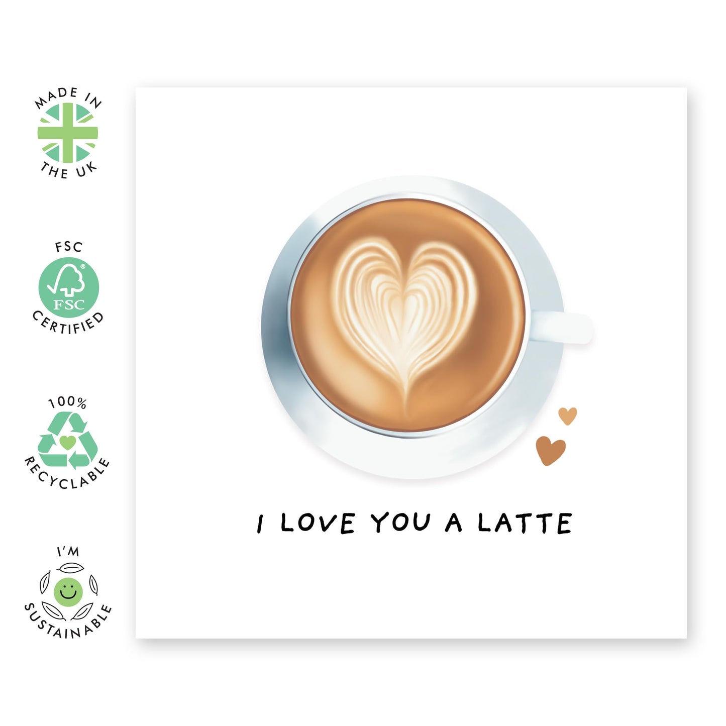 Coffee Lover's Greeting Card - 'I Love You A Latte' - Romantic Gifts for Wife, Husband, Girlfriend, Boyfriend, Him, Her - Latte Art Heart - Comes with Fun Stickers