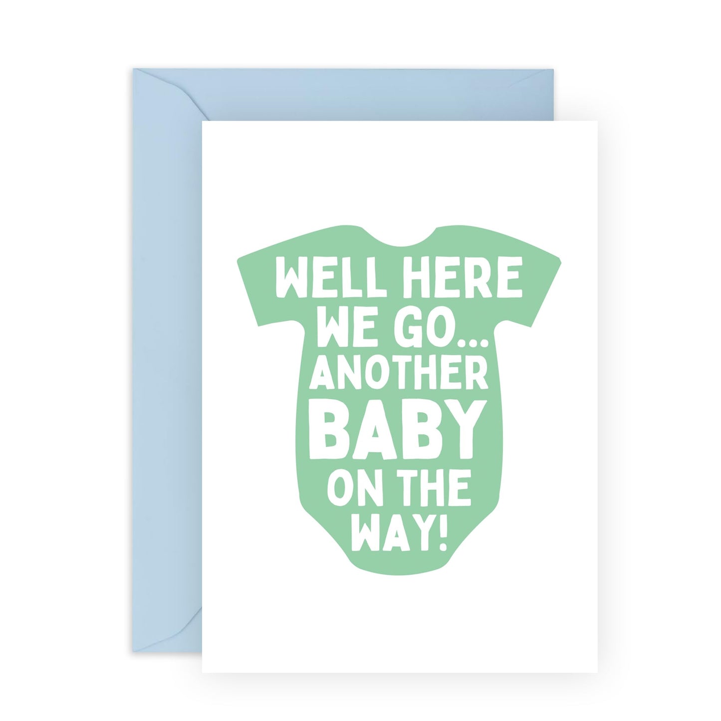 Funny Baby Shower Card - 'WELL, HERE WE GO, ANOTHER BABY ON THE WAY' - Perfect for Celebrating Growing Families with Humor - Ideal for Friends and Family Expecting - Comes With Stickers By Central 23