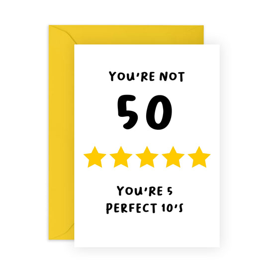 Silly Birthday Card for 50 Year Olds - '50th Birthday 5 Perfect 10s' - Gifts for Dad, Mum, Best Friends, Sister, Sis, Cousin, Her, Colleagues, Co-Workers, Her - Fifty Stars - Comes with Fun Stickers