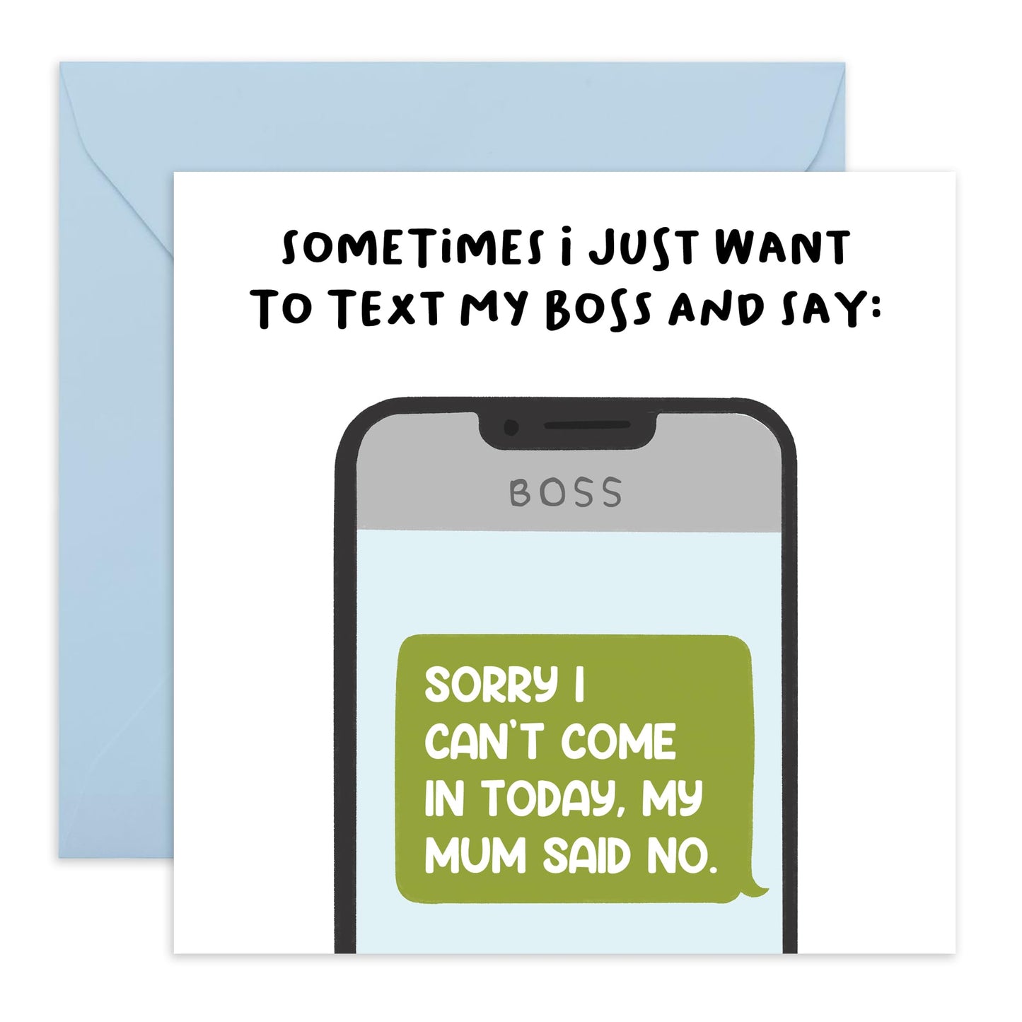 Hilarious Greeting Card About Work - 'Sorry Can't Come In Mum Said No' - Jokes for Colleagues, BFF, Besties, Office Mates,Work Mate, Bruv - Making Work Fun - Comes with Fun Stickers