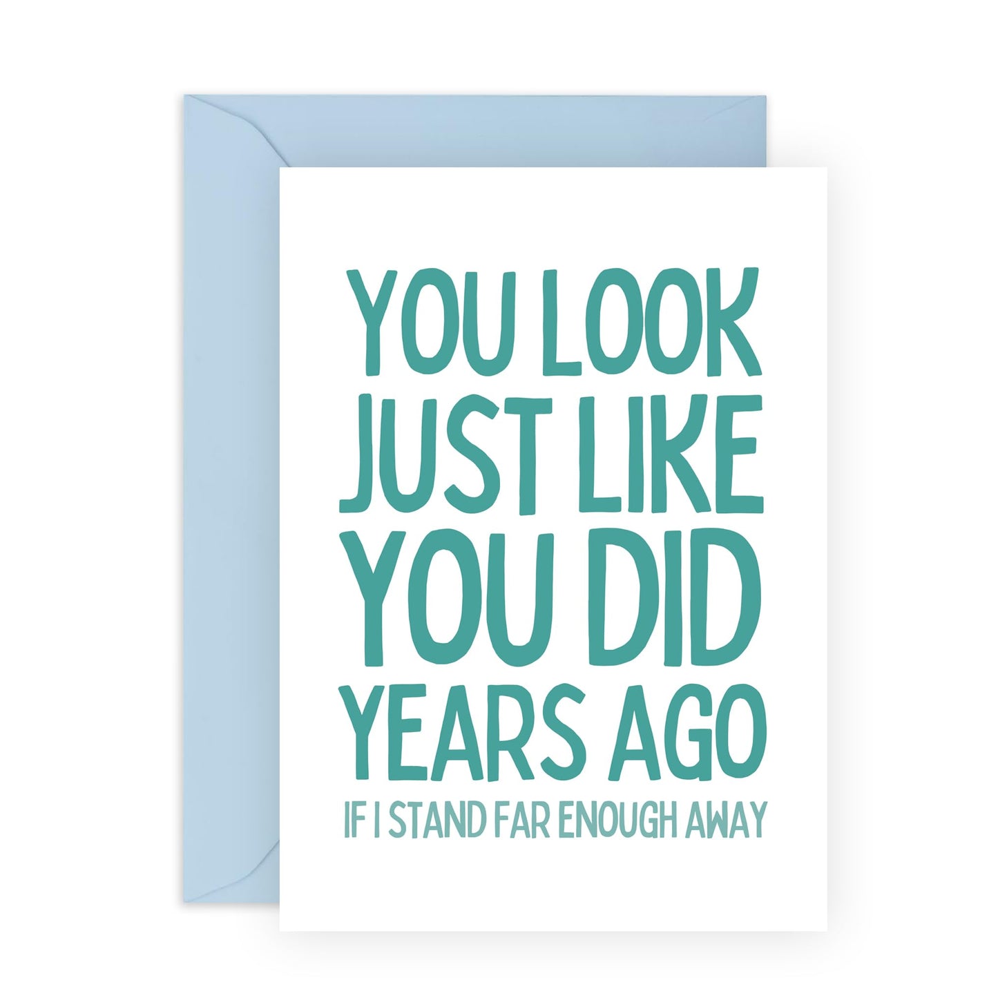 Funny Greeting Card - 'JUST LIKE YEARS AGO - Perfect for Celebrating Friends with a Twist of Humor - Ideal for Him Her Boyfriend Girlfriend on Birthdays or Reunions - Comes With Stickers By Central 23