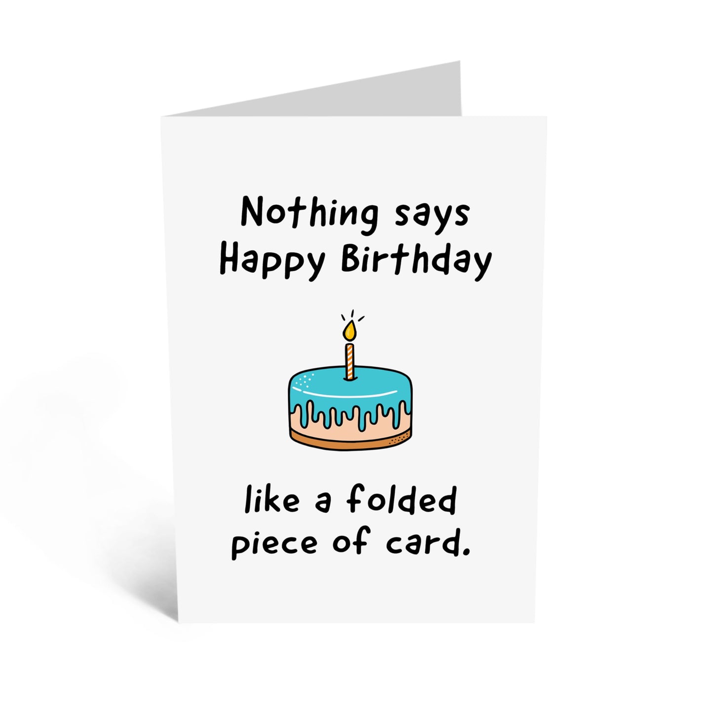 Birthday Greeting Card - 'NOTHING SAYS HAPPY BIRTHDAY LIKE' - Perfect for Adding a Unique Touch to Any Birthday Celebration - Ideal for Friends, Family & Loved Ones - Comes with Stickers By Central 23