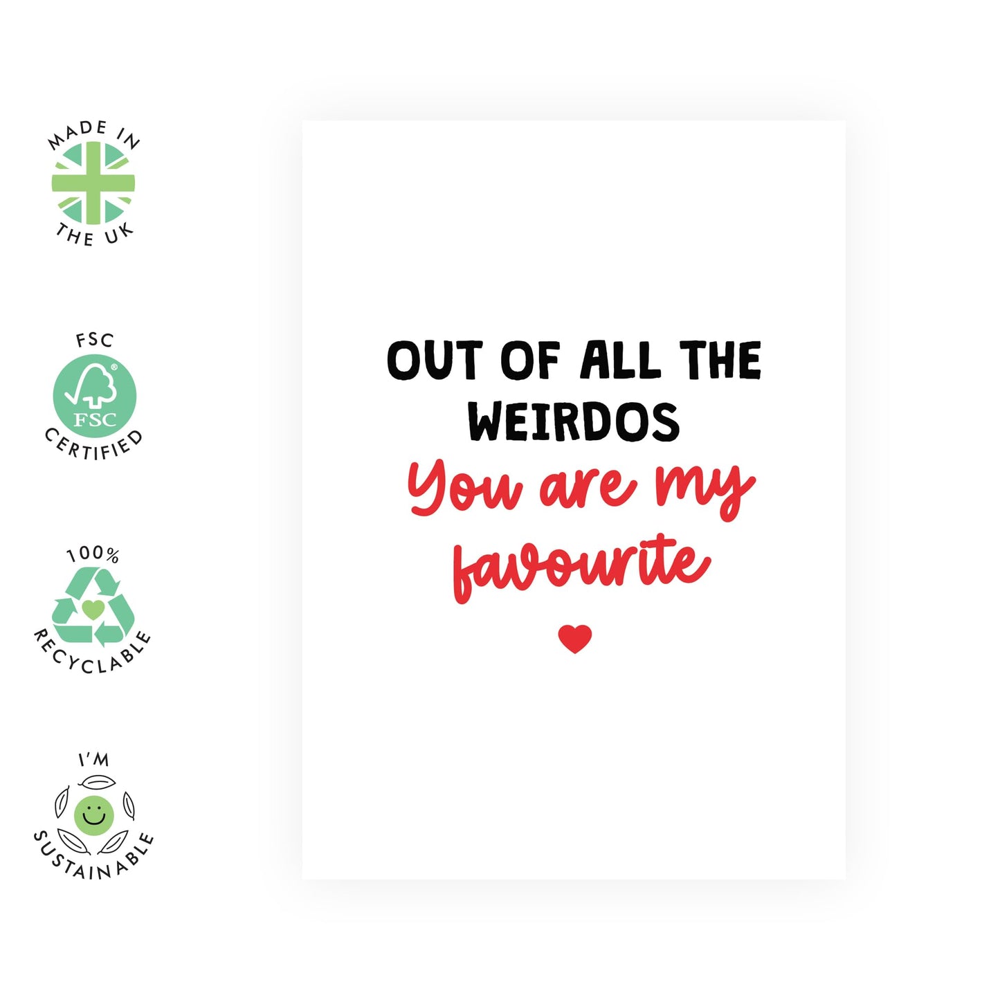 Funny Anniversary Card For Him - Out Of All The Weirdos - Husband Birthday Card - Boyfriend Birthday Card - Valentine's Day Card For Men - Friendship Gifts - Comes With Stickers - By Central 23