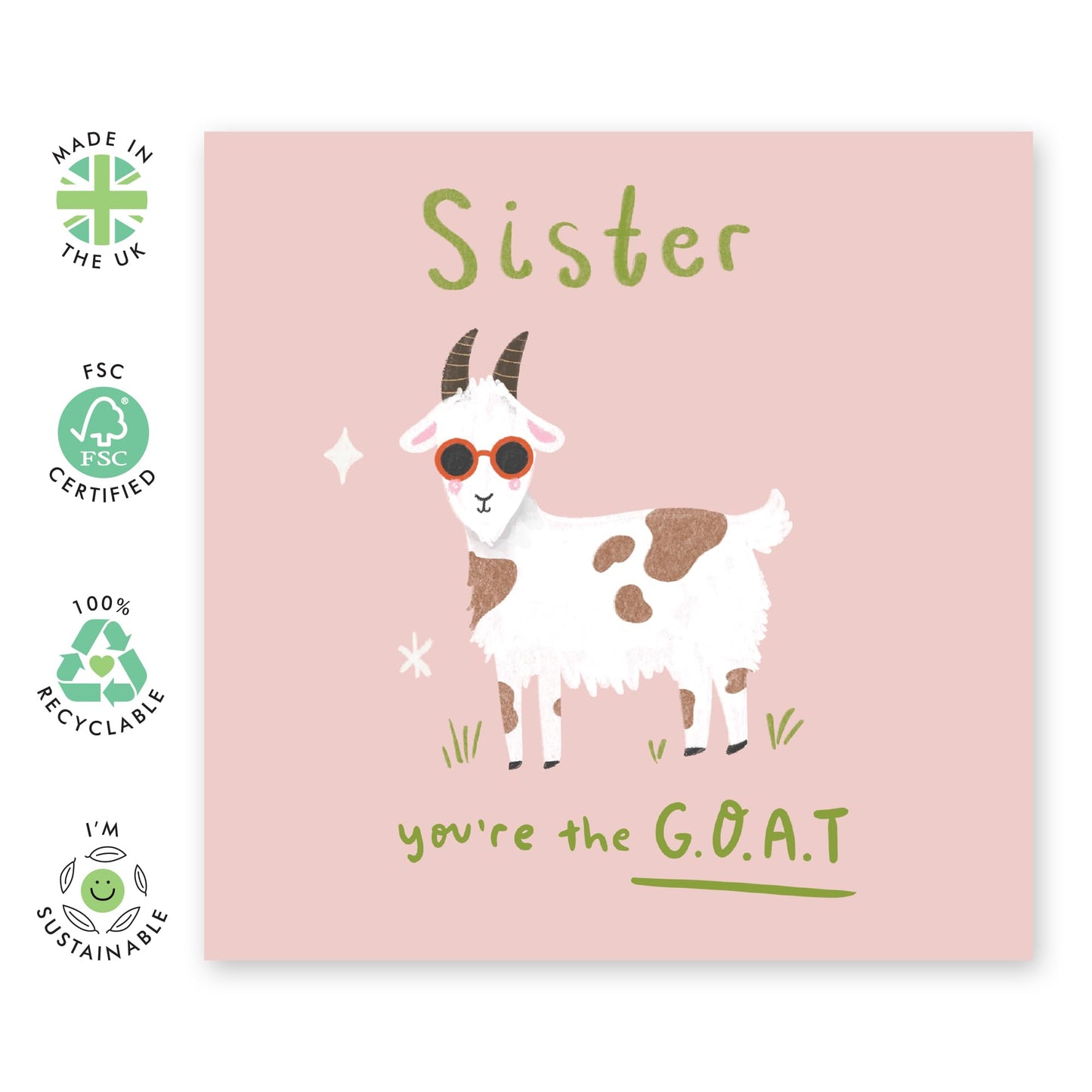 Hilarious Animal Birthday Card - 'Goat Sister' - Gifts for Sis, Sibling, Family, Kin, Her, Woman, Girls, Ladies, Big & Little Sister, Step Sis, In-law - Greatest of All Time - Comes with Fun Stickers