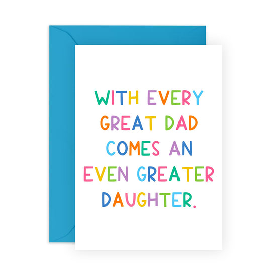 Quirky Card - 'GREAT DAD, GREAT DAUGHTER' - For Daddy's Dads and Their Wonderful Daughters - Perfect for Celebrating Your Special Bond - Ideal for Any Occasion - Comes with Stickers by Central 23