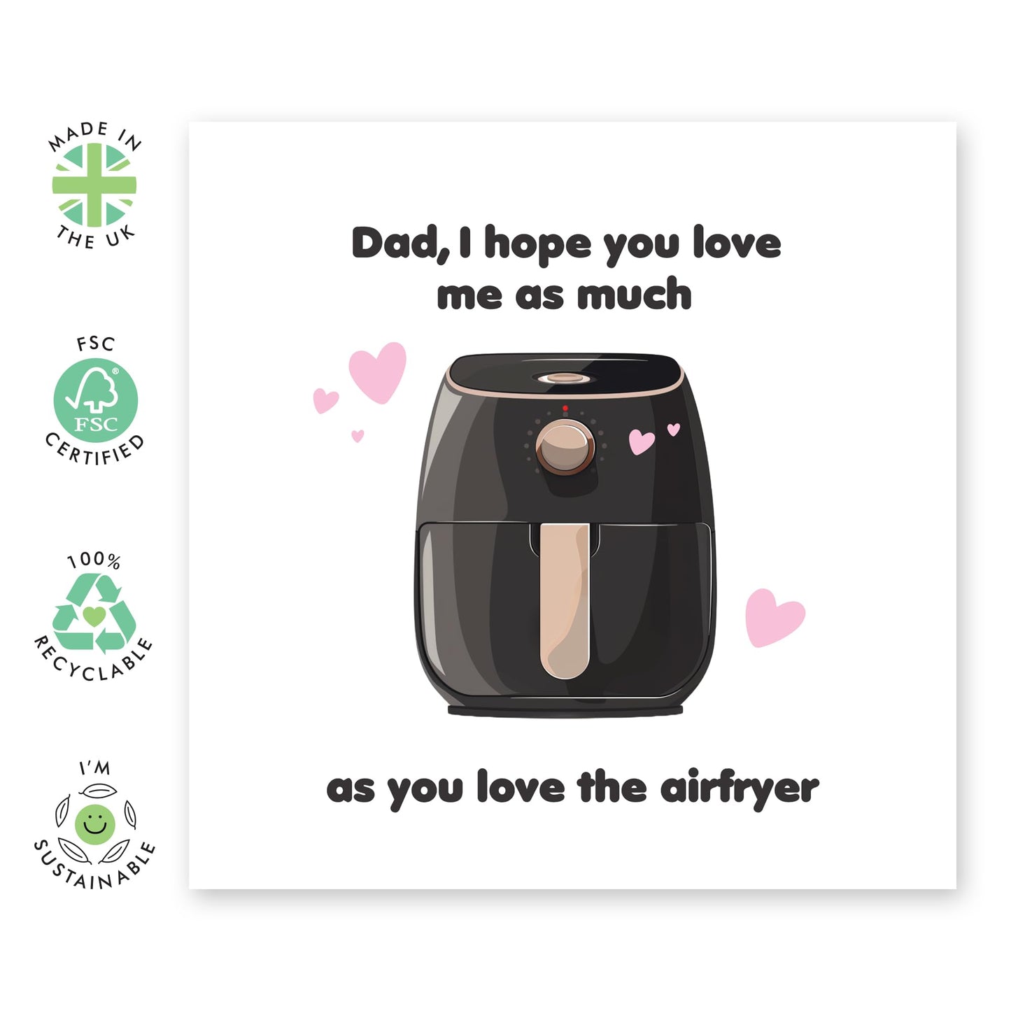 Greeting Card - 'AIRFRYER LOVE' - Perfect for Daddy's Dads Fathers Who's an Air Fryer Fan - Ideal for Celebrations & Showing Love- Adds a Fun Twist to Any Occasion - Comes With Stickers By Central 23