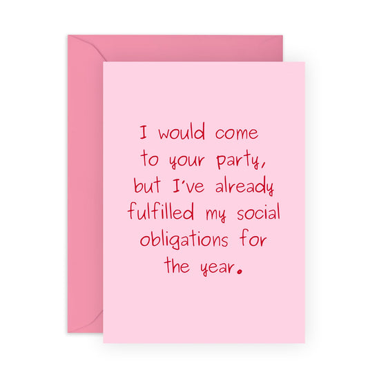 Funny Greeting Card - 'SOCIAL OBLIGATIONS' - Perfect for Celebrating Life’s Events with a Touch of Humor - Ideal for Friends and Family Who Appreciate a Laugh - Comes With Stickers By Central 23