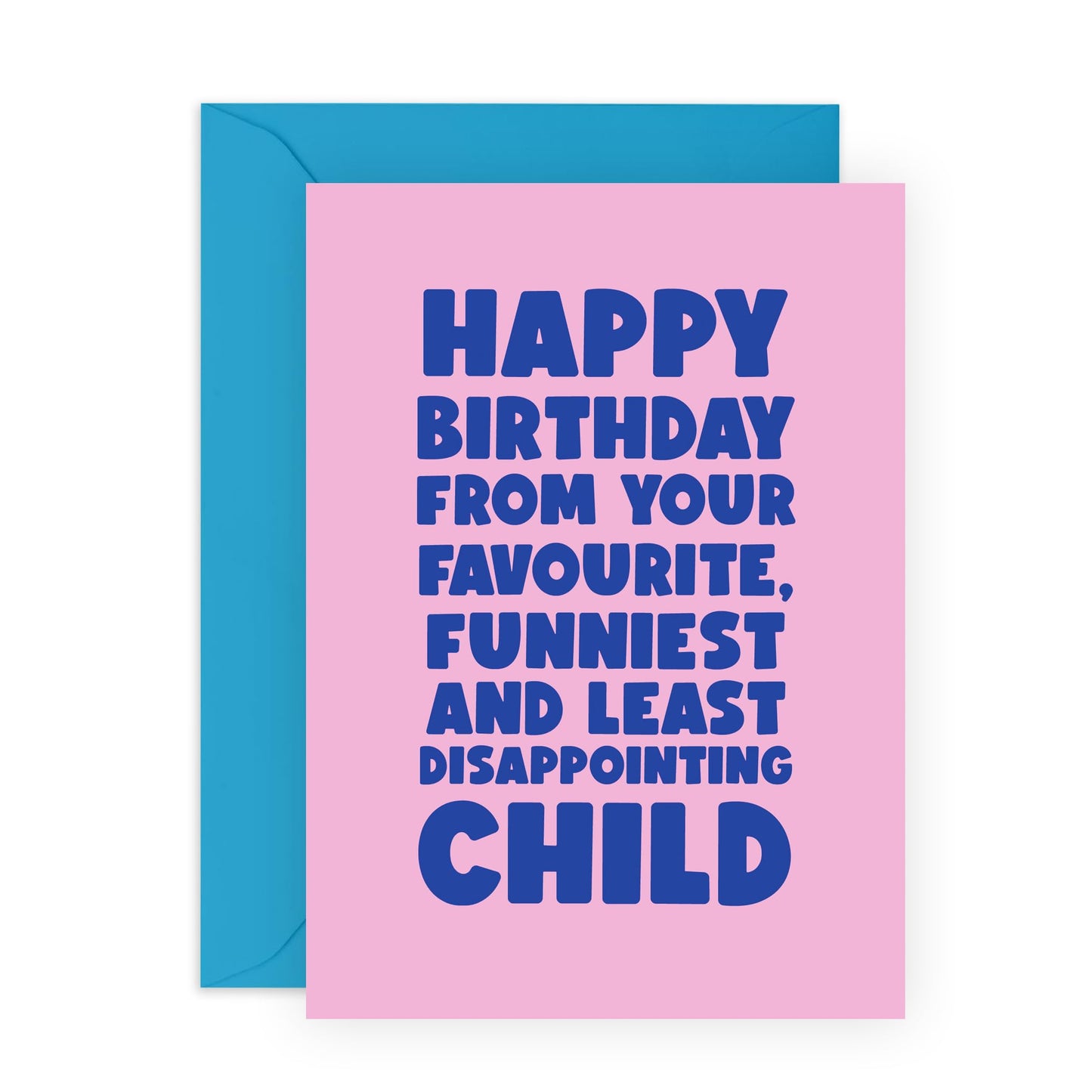 Funny Birthday Cards For Mum Dad - Least Dissapointing Child - Cheeky Greeting Cards For Men Women - Jokes Puns Humour - For Mum Dad - Comes With Stickers By Central 23