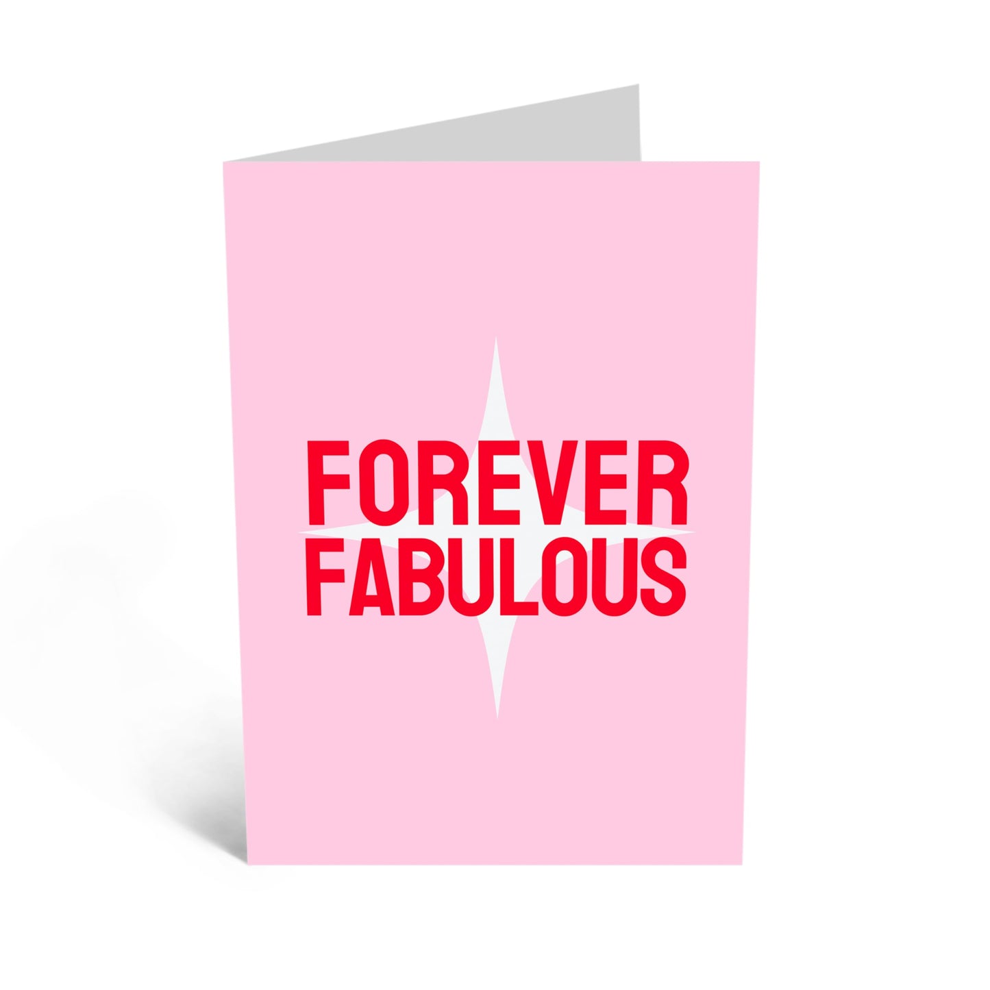 Birthday Greeting Card - 'FOREVER FABULOUS!' - Perfect for Celebrating with a Touch of Glamour & Enduring Style - Ideal for Friends & Loved Ones Who Shine Brightly - Comes With Stickers By Central 23
