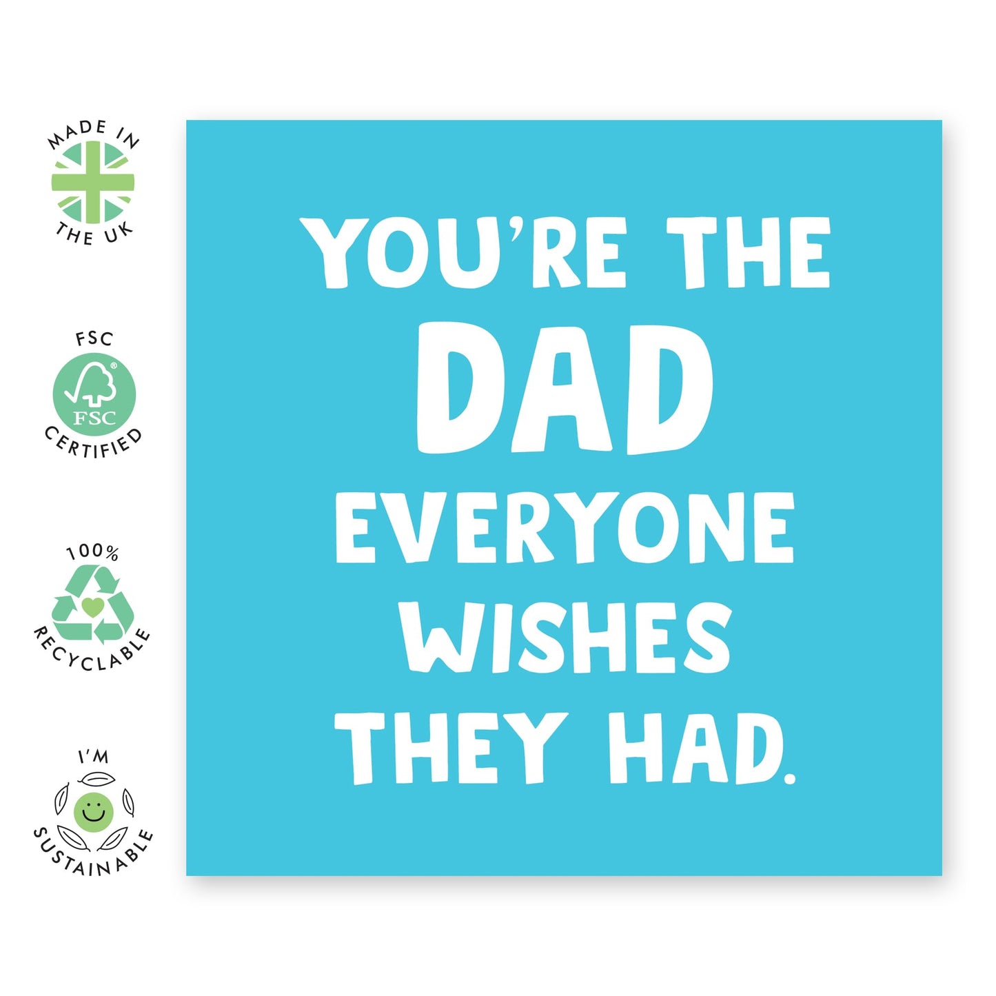 Father's Day Greeting Card - 'Dad Everyone Wishes They Had' - Gifts for Daddy, Pop, Da, Papa, Step Dad, In-Law, Husband, Him - Sweet Messages - Comes with Fun Stickers