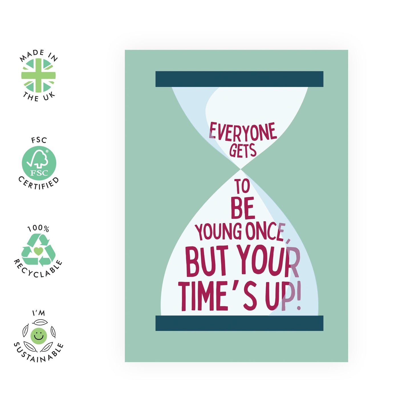 Hilarious Birthday Card for Oldies - 'Your Time Is Up' - Jokes for Friends, Mum, Dad, Colleagues, Co-workers, Cousin, Uncle, Auntie, Husband, Wife - Sand Time- Comes with Fun Stickers