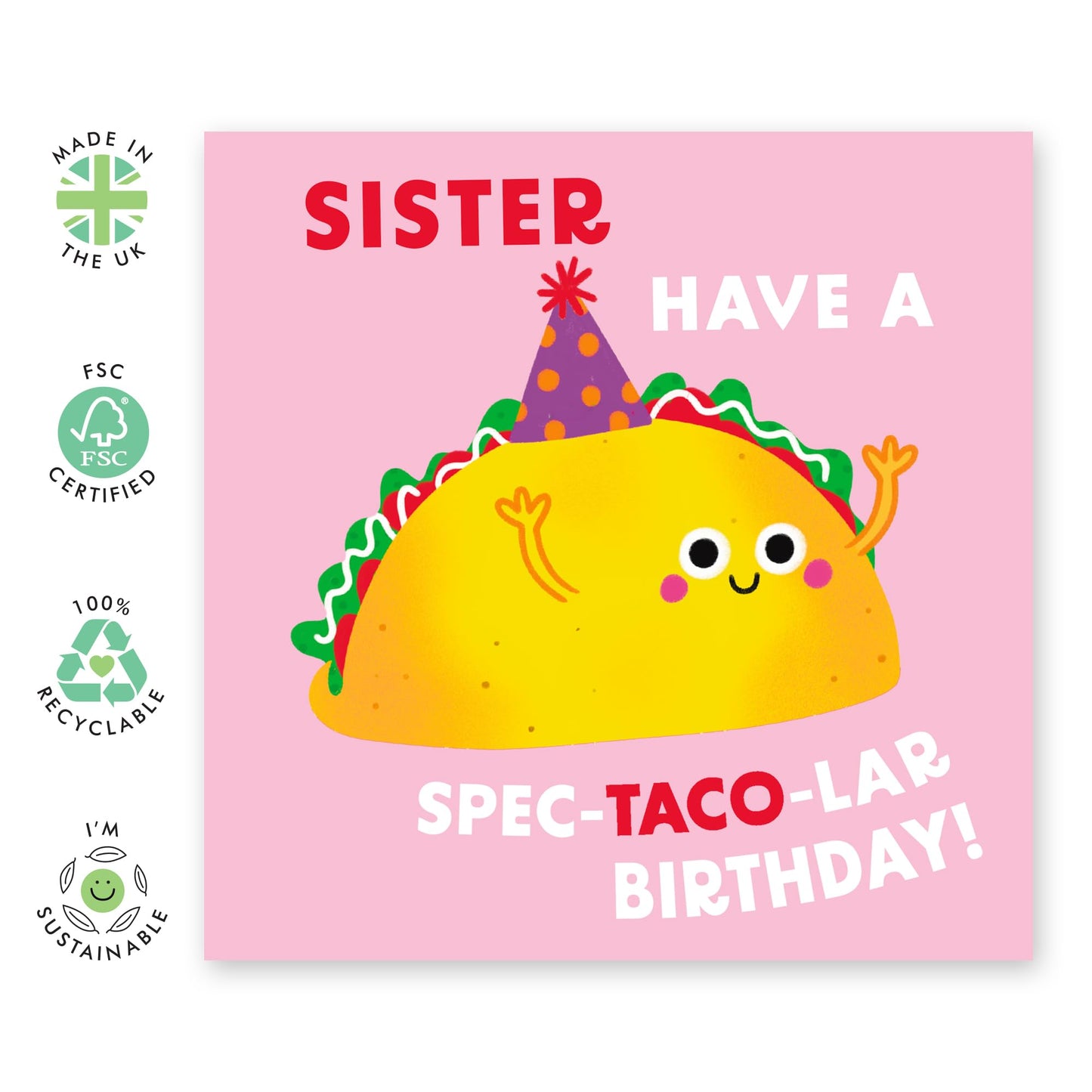 Sister Birthday Card Pink - Have A Spec-TACO-lar Birthday - Cheeky Birthday Cards For Women From Mum Dad - Mexican Food Puns Funny - Comes With Fun Stickers - By Central 23