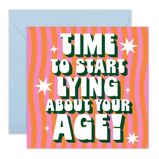 Birthday Card Jokes Card - 'Lying About Your Age' - Gifts for Bestfriends, BFFs, Colleagues, Coworkers, Buddies, Mate - You're Old - Comes with Fun Stickers