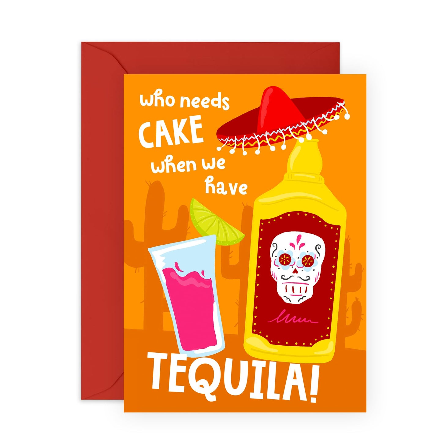 Happy Birthday Card For Him Her - Who Needs Cake When You Have Tequila - Sweet Birthday Cards For Men Women - Gifts For Mum Or Dad - Best Friend - From Friend Bff - Comes With Stickers By Central 23